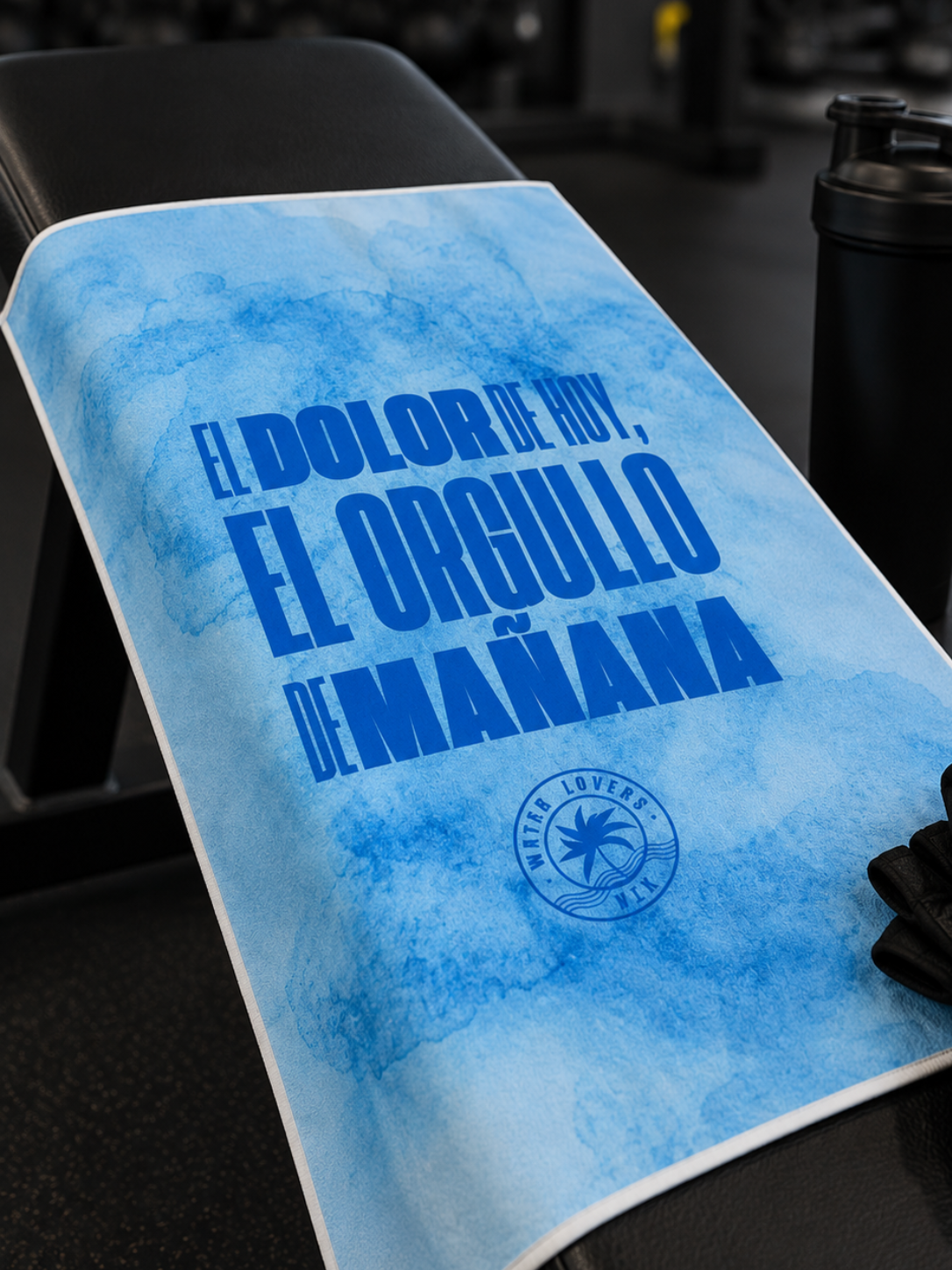 Toalla Gym VTK - El dolor de hoy...